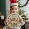 Christmas Round Sign Engraving, Santa Stop Here |